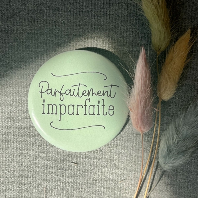 Pin's Imparfaite